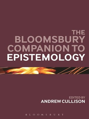 cover image of The Bloomsbury Companion to Epistemology